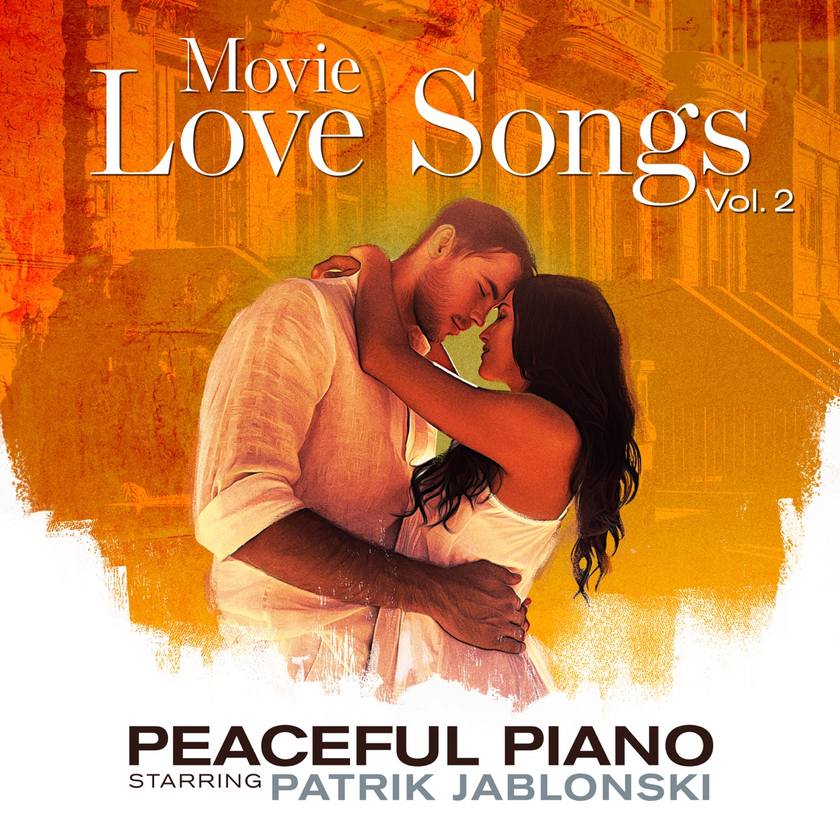 Movie Love Songs Vol. 2: Peaceful Piano by Patrik Jablonski album cover