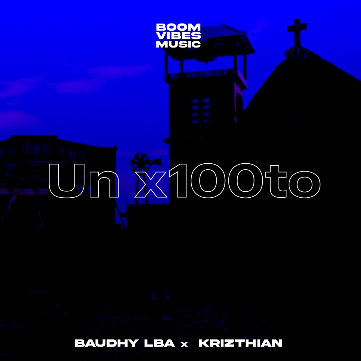 Un X100To (Boom Vibes Version) - Single by Baudhy LBA, Krizthian & Boom Vibes Music album cover