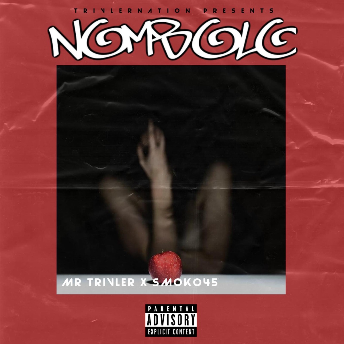 Nombolo (feat. Smoko45) - Single by Mr Trivler album cover