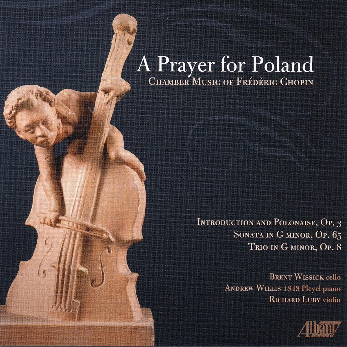Frederic Chopin: A Prayer for Poland by Brent Wissick & Andrew Willis album cover