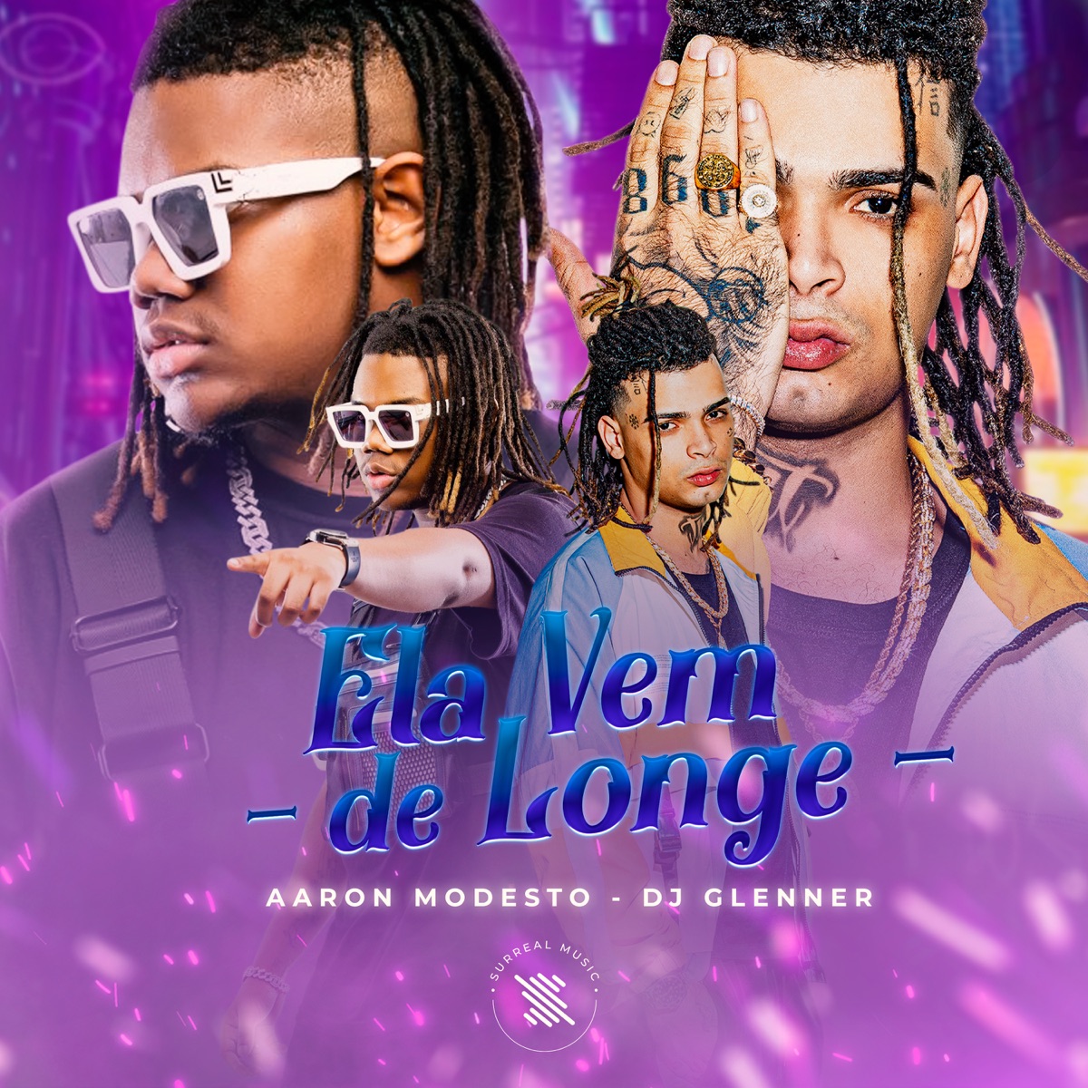 Ela Vem de Longe - Single by Surreal, Aaron Modesto & DJ Glenner album cover