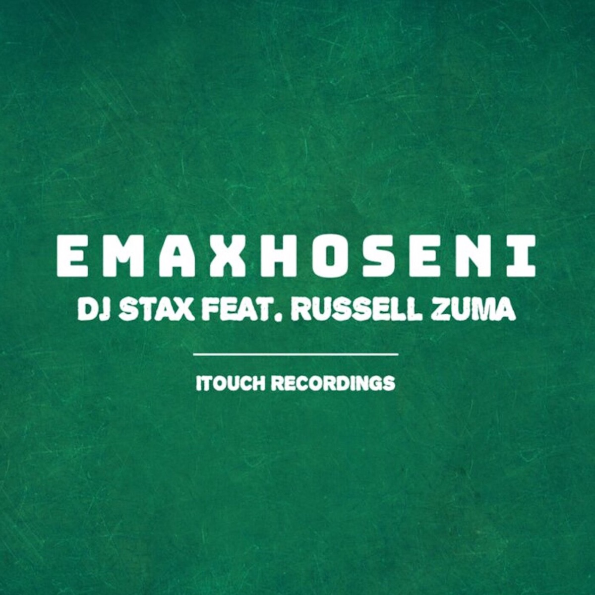 Emaxhoseni (feat. Russell Zuma) - Single by DJ Stax album cover