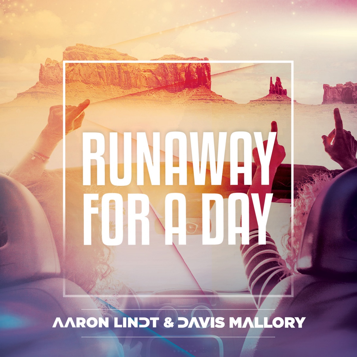 Runaway For a Day (Aaron Lindt Mix) - Single by Davis Mallory & Aaron Lindt album cover