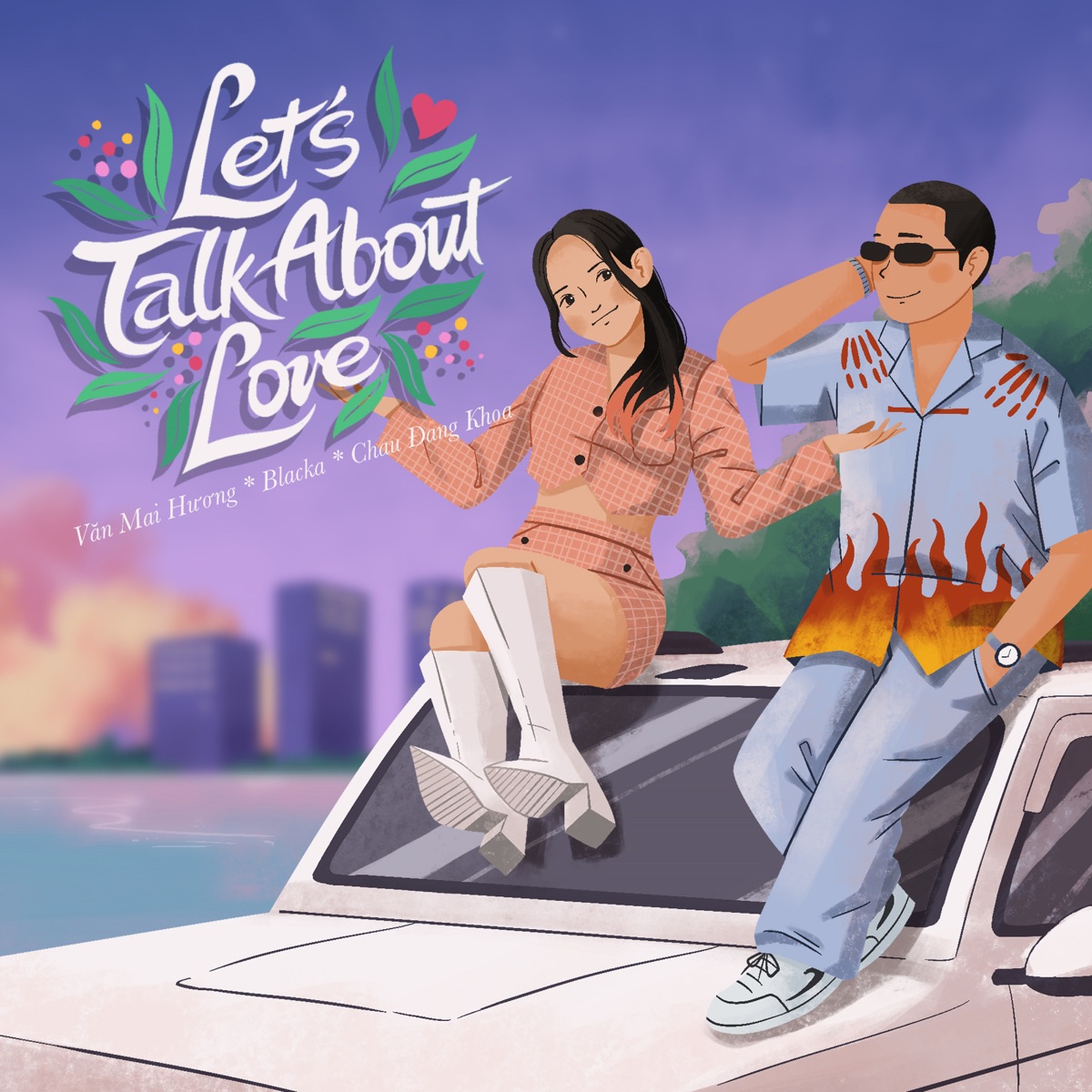 Let's Talk About Love - Single by Châu Đăng Khoa, Văn Mai Hương & Blacka album cover