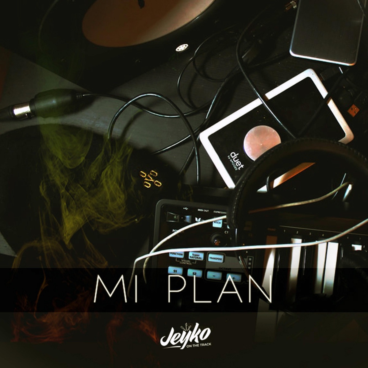 Mi Plan - Single by Jeyko on the Track album cover