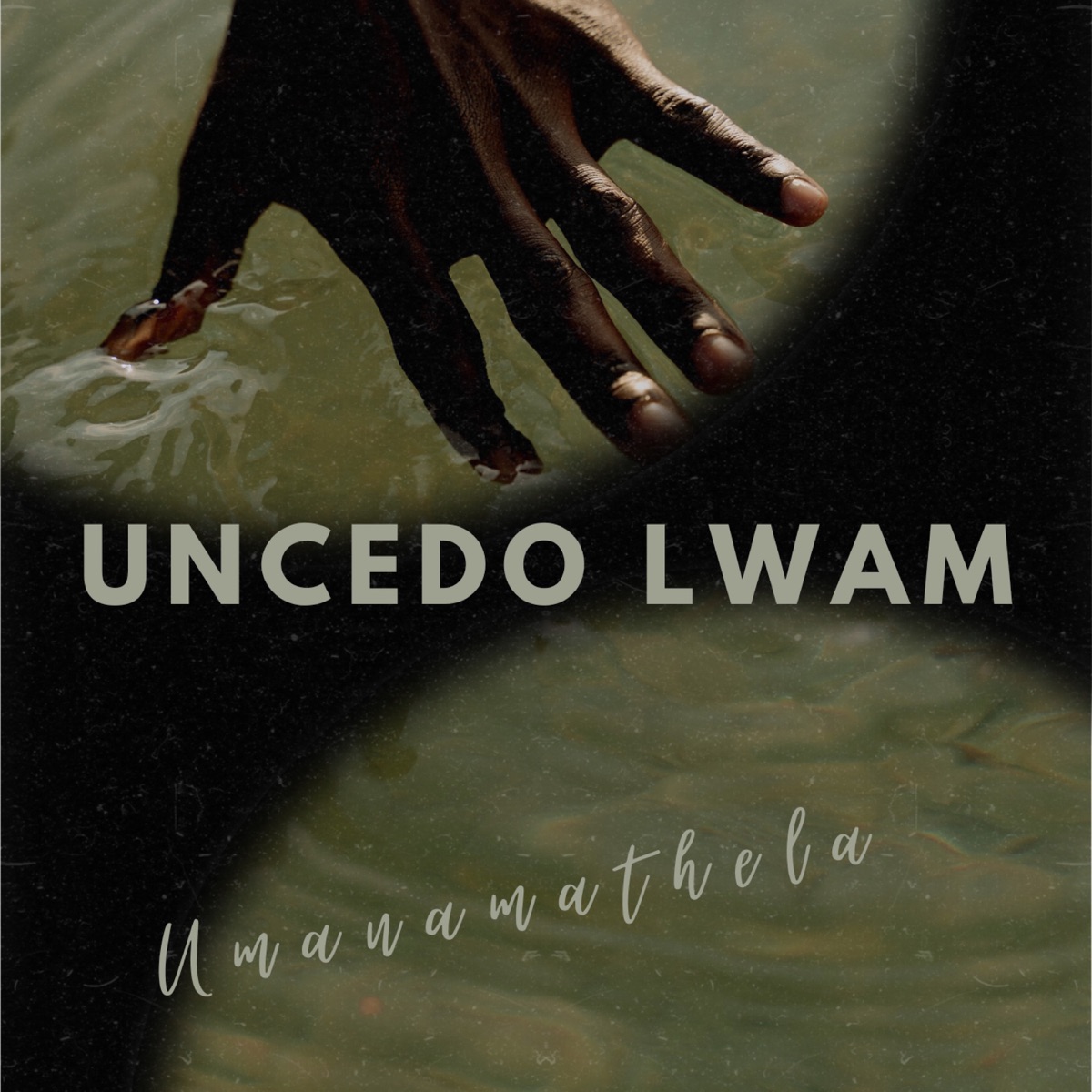 Uncedo Lwam - Single by UManamathela album cover