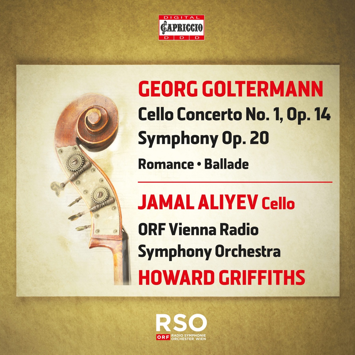 Georg Goltermann: Cello Concerto No. 1 - Symphony Op. 20 - Ballad - Romance by Jamal Aliyev, ORF Vienna Radio Symphony Orchestra & Howard Griffiths album cover