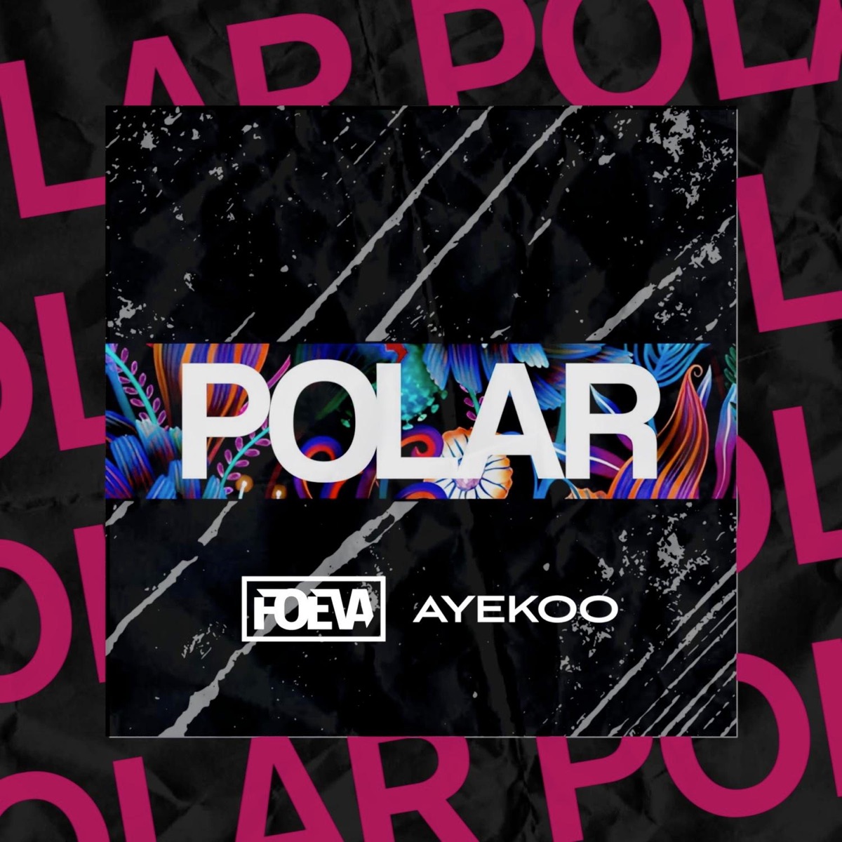 Polar - Single by Foeva & Ayekoo album cover