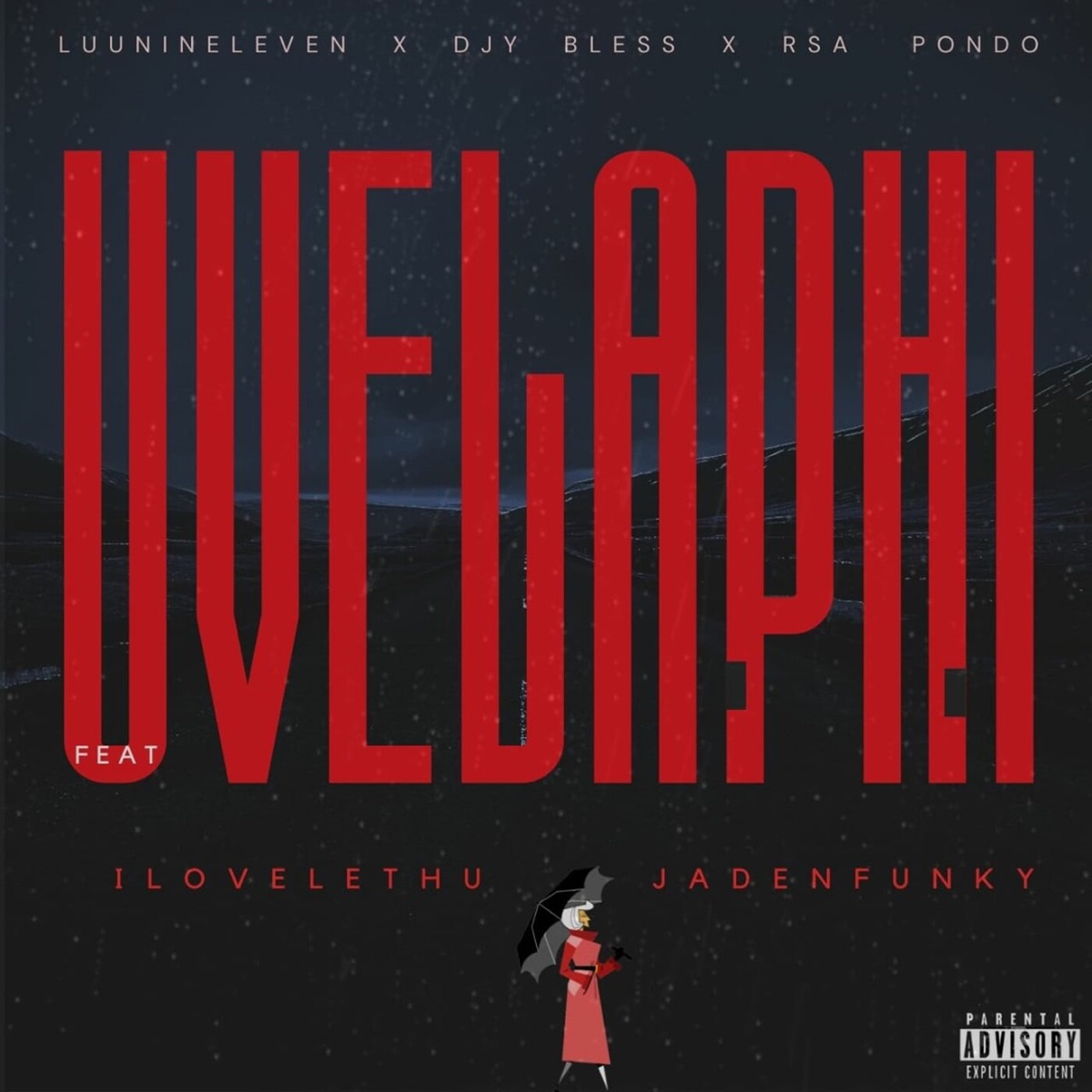 Uvelaphi (feat. ilovelethu & Jadenfunky) - Single by Luu Nineleven, Djy Bless & RSA Pondo album cover