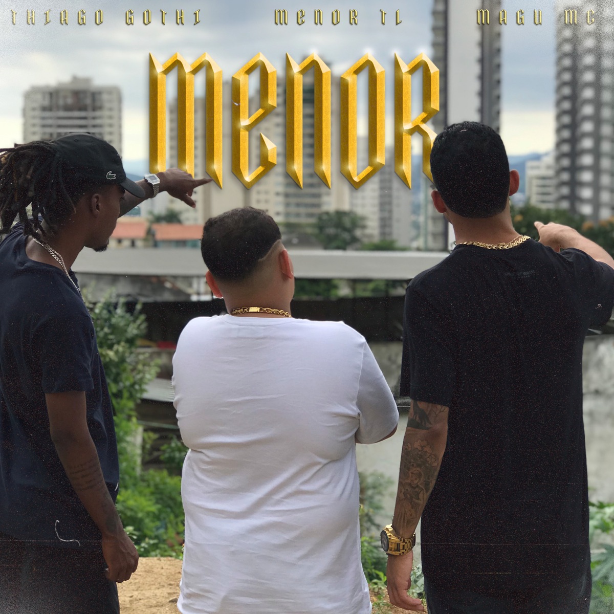 Menor - Single by Thiago Gothi, Magu MC & Menor TL album cover