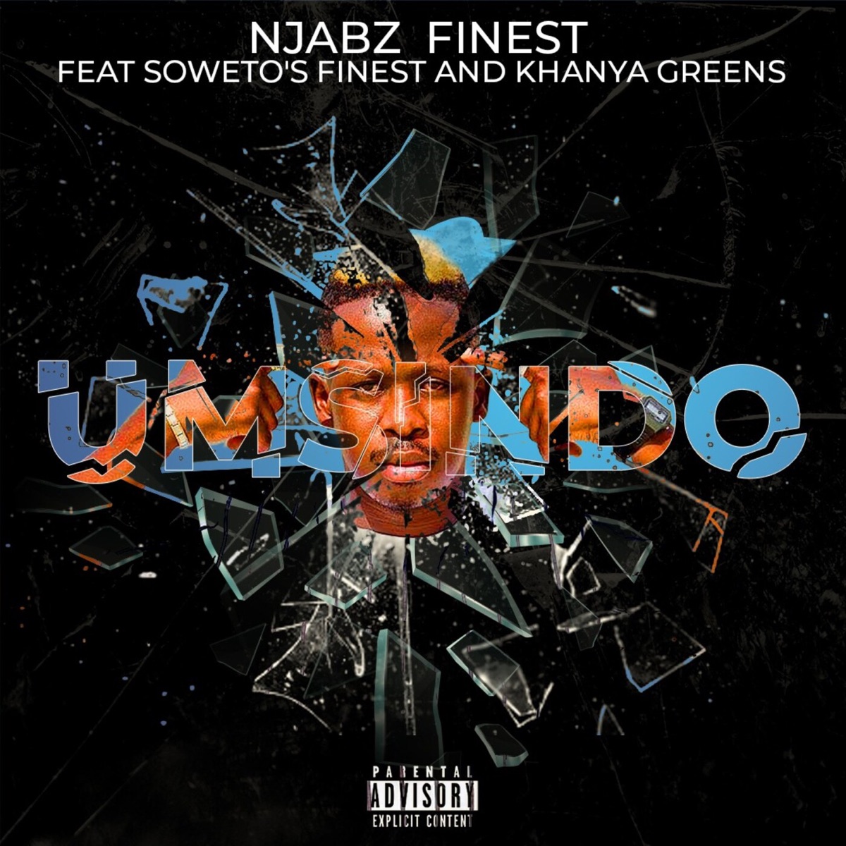 Umsindo (feat. Soweto's Finest & Khanya Greens) - Single by Njabz Finest album cover