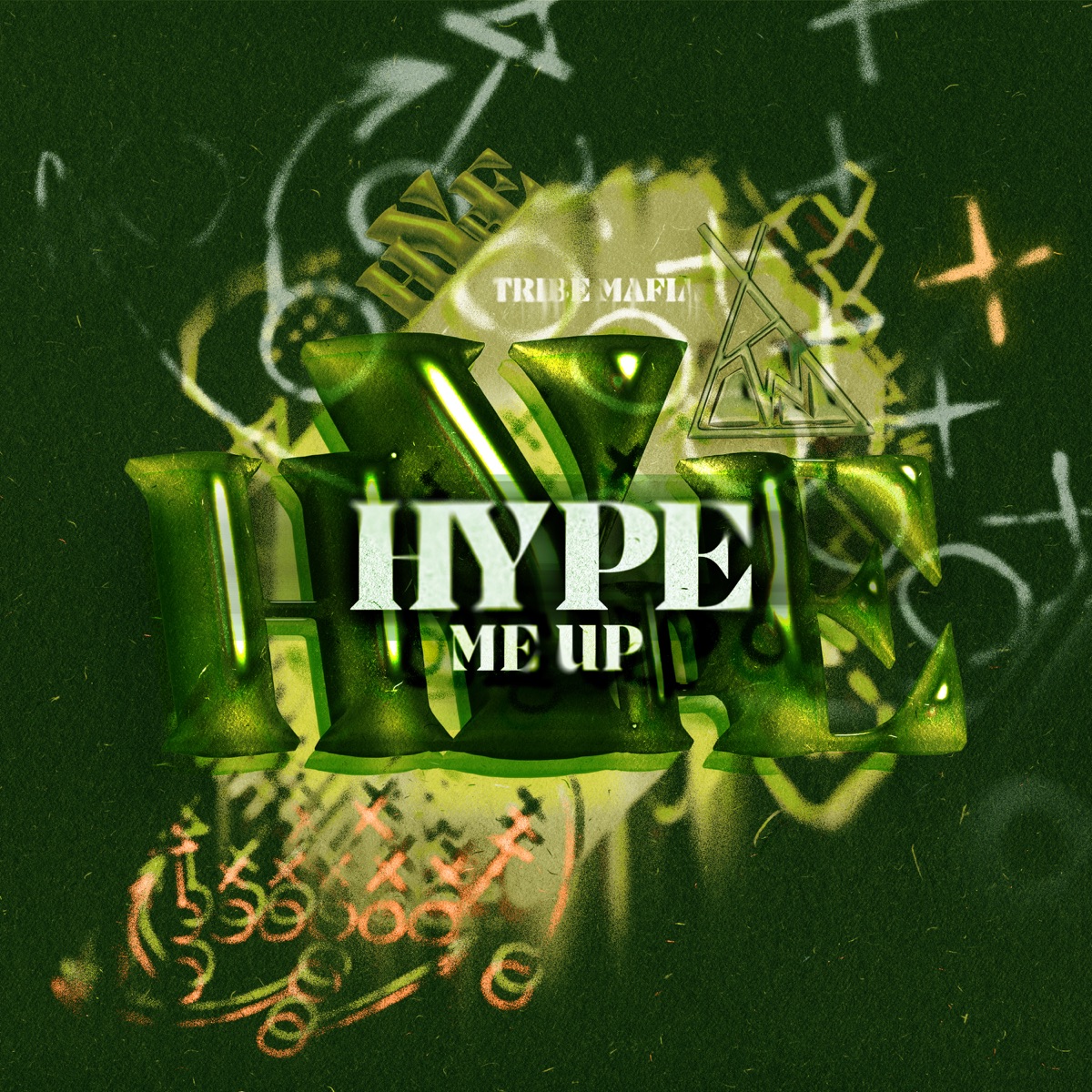 Hype Me Up - Single by Tribe Mafia album cover