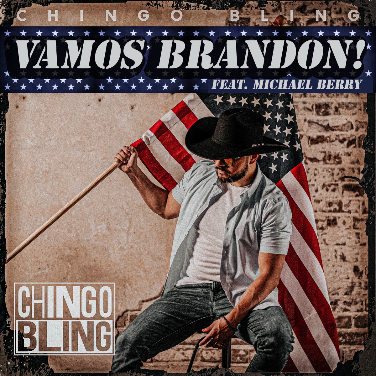 Vamos Brandon! (feat. Michael Berry) - Single by Chingo Bling album cover