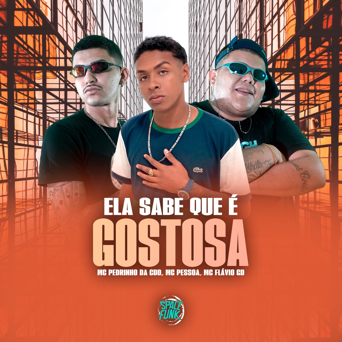 Ela Sabe Que É Gostosa - Single by MC Pessoa, MC Flávio GD & MC Pedrinho da CDD album cover