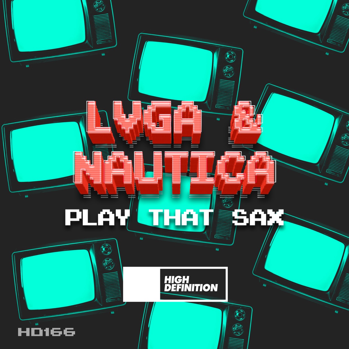 Play That Sax - Single by LVGA & Nautica album cover