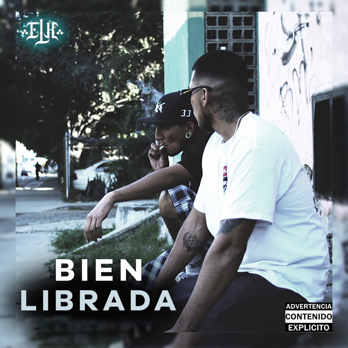 Bien Librada - Single by Escuadrón Lirikal album cover