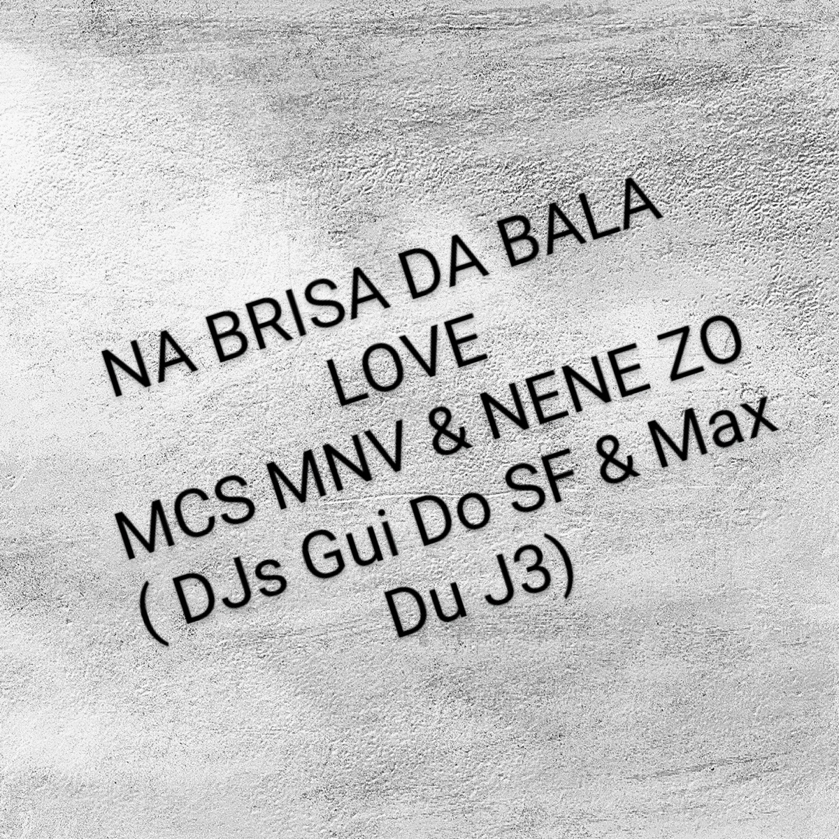 Na Brisa da Bala Love - Single by Mc Nene ZO & MC mnv album cover
