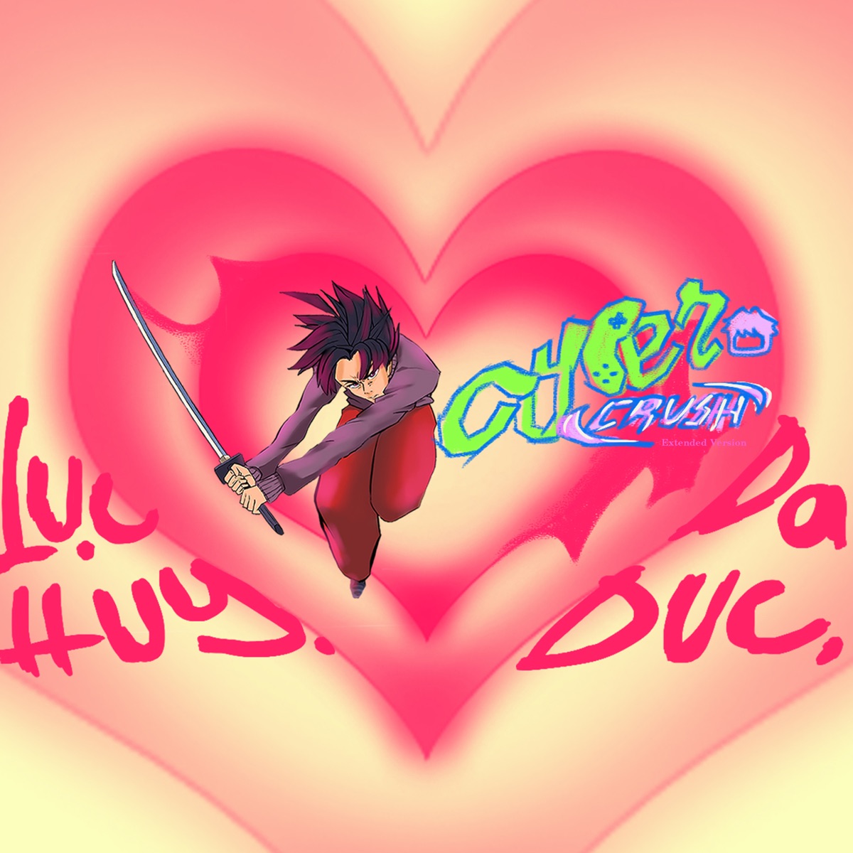 Cyber Crush (Extended Version) - Single by Lục Huy & Daduc album cover