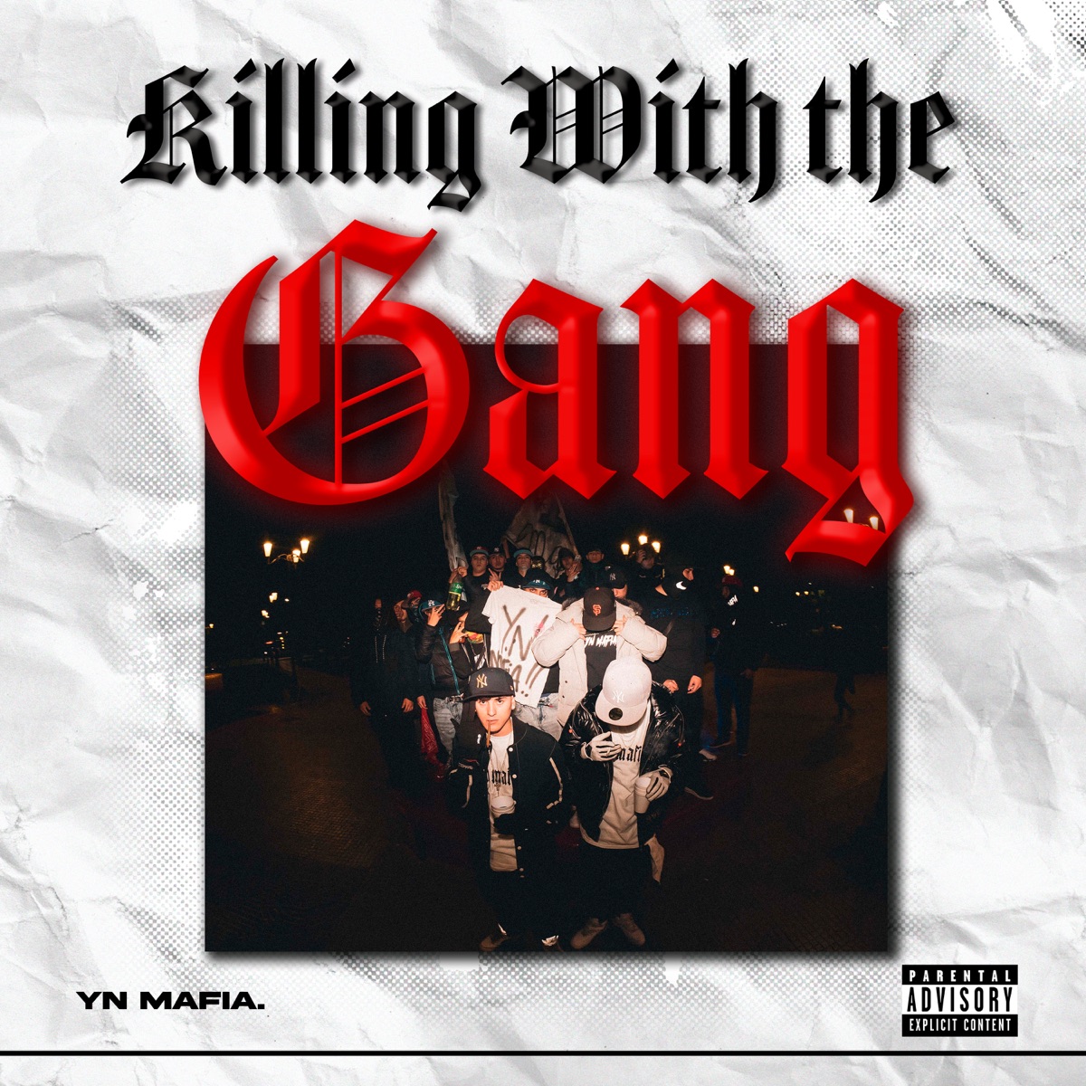 Killing With the Gang (feat. Onesebben, BluesoloAzul & Maculkinn) - Single by YN Mafia album cover