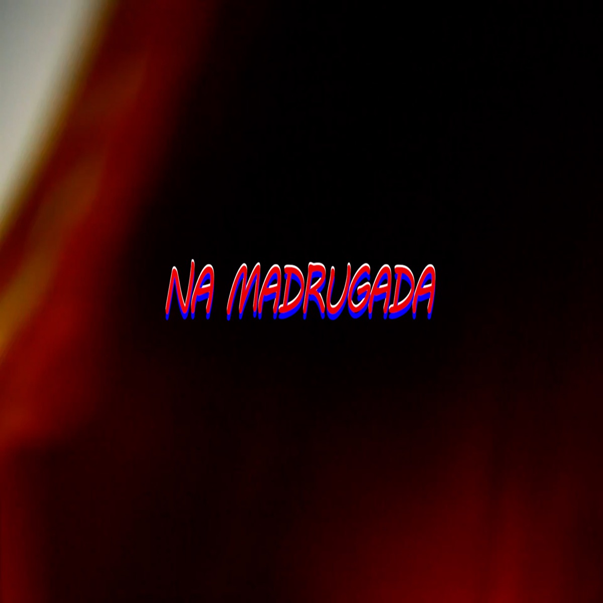 Na Madrugada (feat. ÉODOMIGUES) - Single by VTIINN album cover