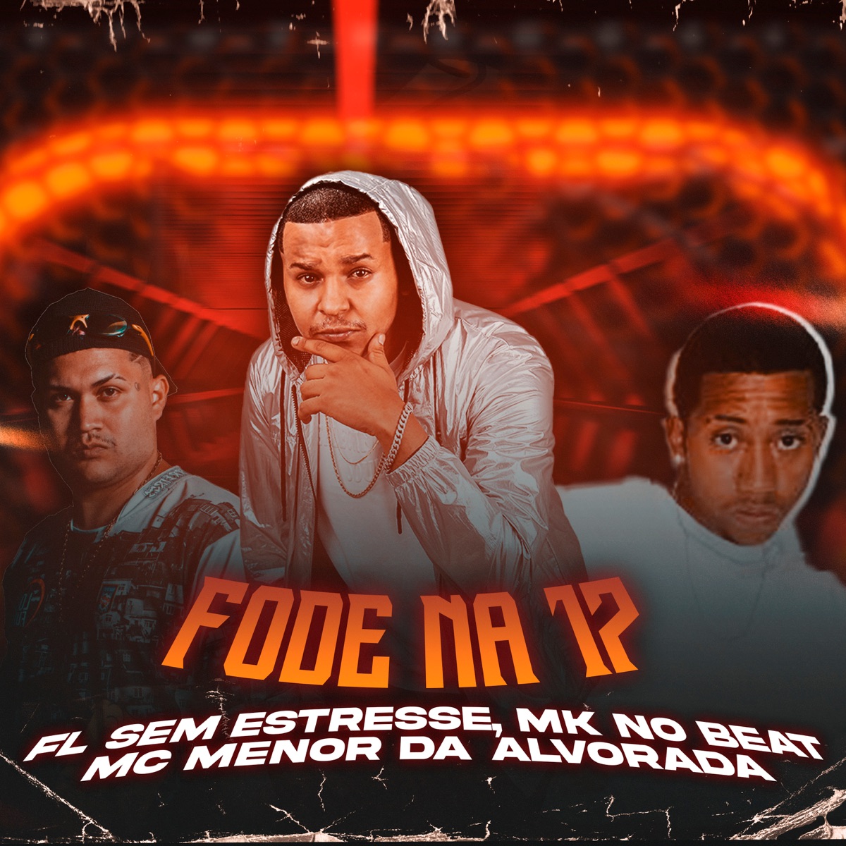 Fode na 17 (feat. MC Menor da Alvorada) - Single by Fl Sem Estresse & MK no Beat album cover
