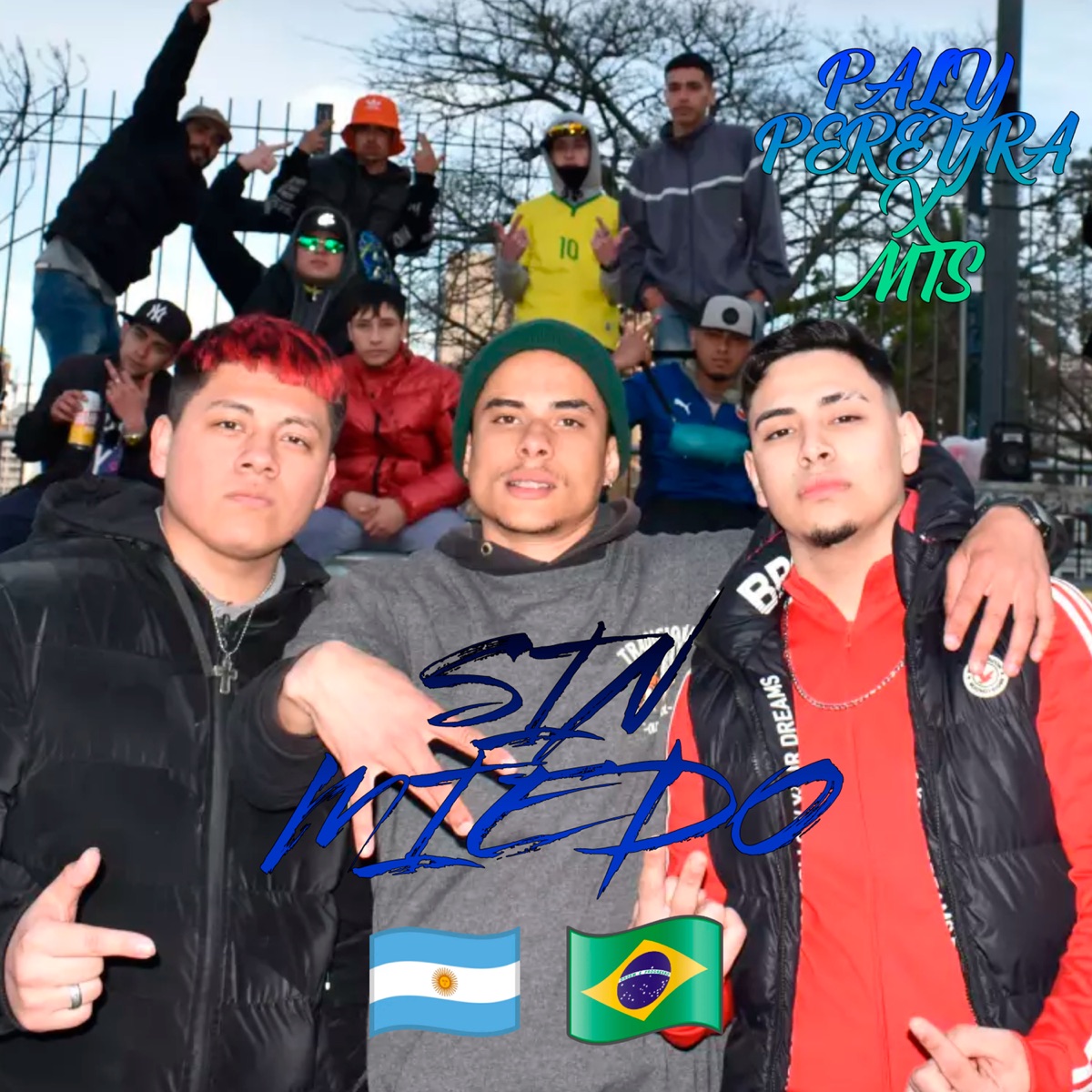Sin Miedo (feat. MTS) - Single by Paly Pereyra album cover