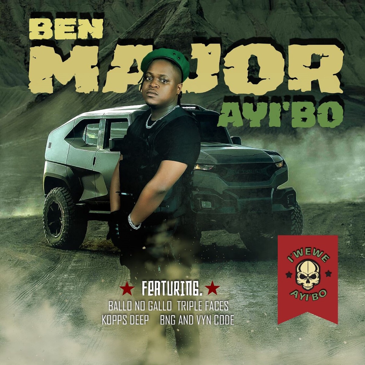 Ayibo (Iwewe) [feat. Bello no Gallo, Triple Faces, Koppz Deep, BNG & VYN CODE] - Single by Ben Major album cover
