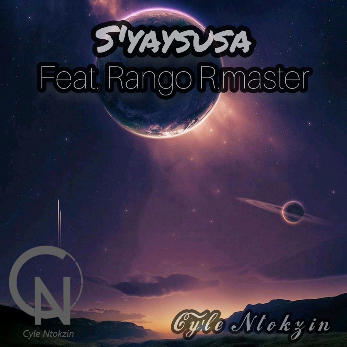 S'yaysusa (feat. Rango R.master) - Single by Cyle Ntokzin album cover