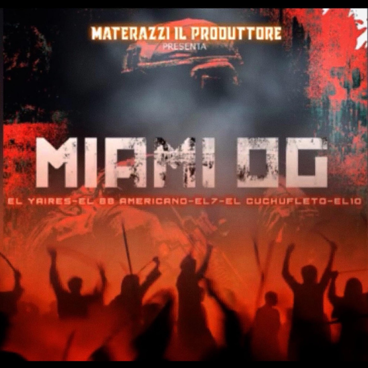 Miami OG (feat. Yaires, El BB Americano, El 7, El 10 & Materazzi) - Single by Cuchufleto album cover