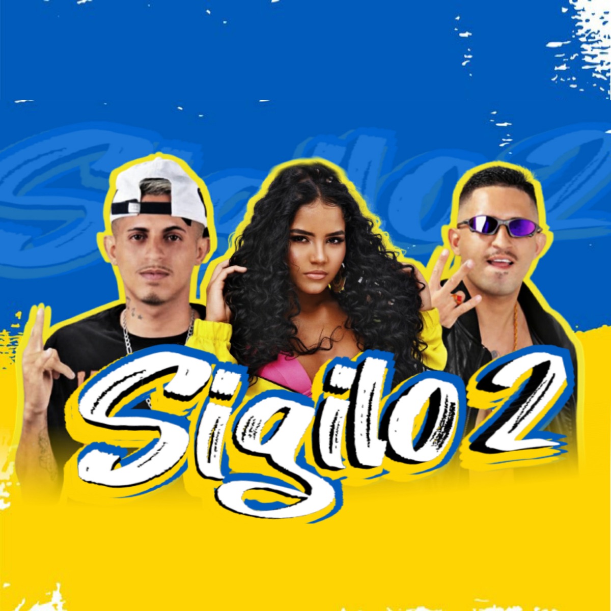 Sigilo 2 - Single by Chefinhow, MC Mask Ta Pesado & Mc Vick album cover