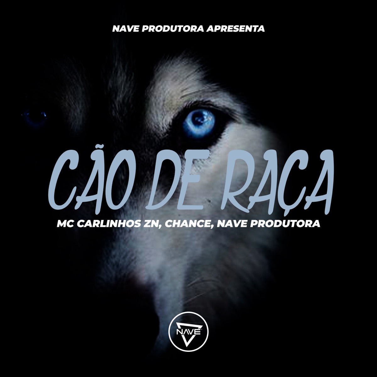Cão de Raça - Single by Mc Carlinhos ZN, Chance & Nave Produtora album cover