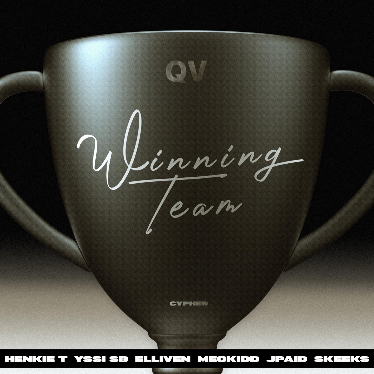 Winning Team (feat. Jpaid, Elliven, MeoKidd & SKEEKS) - Single by Quatro Vision, Henkie T & Yssi SB album cover