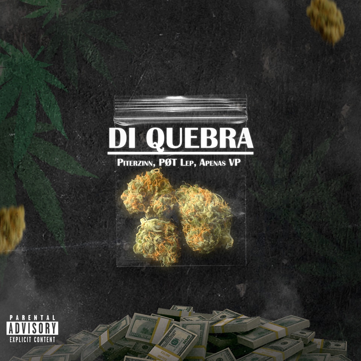 Di Quebra (feat. PITERZINN & Apenas VP) - Single by PØT Lep album cover