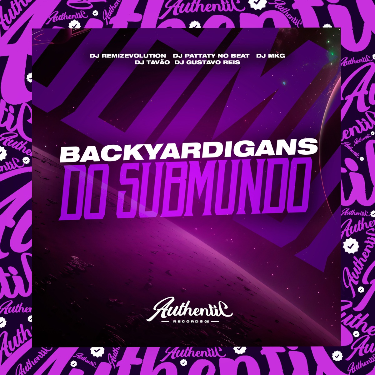 Backyardigans do Submundo (feat. DJ TAVÃO & DJ GUSTAVO REIS) - Single by DJ REMIZEVOLUTION, DJ PATTATYNOBEAT & DJ MKG album cover