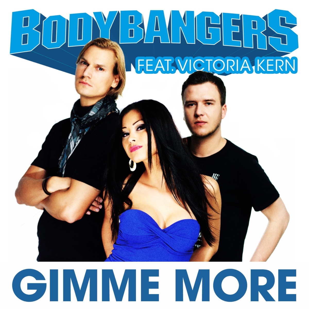 Gimme More (feat. Victoria Kern) - Single by Bodybangers album cover
