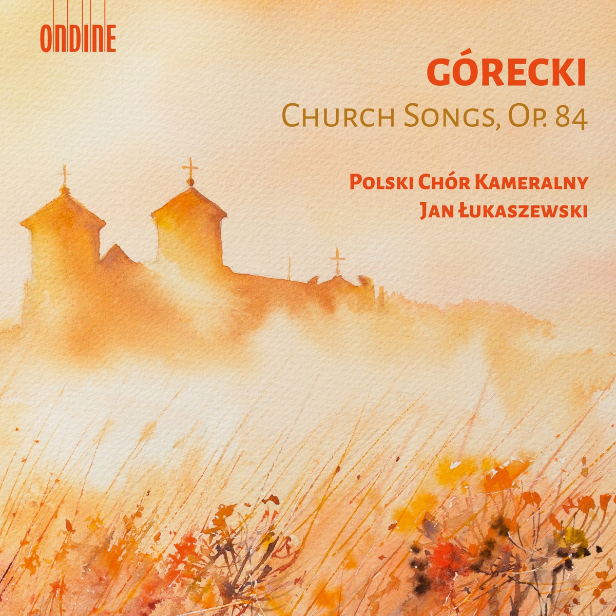 Henryk Górecki: Church Songs, Op. 84 by Jan Łukaszewski & Polski Chór Kameralny album cover