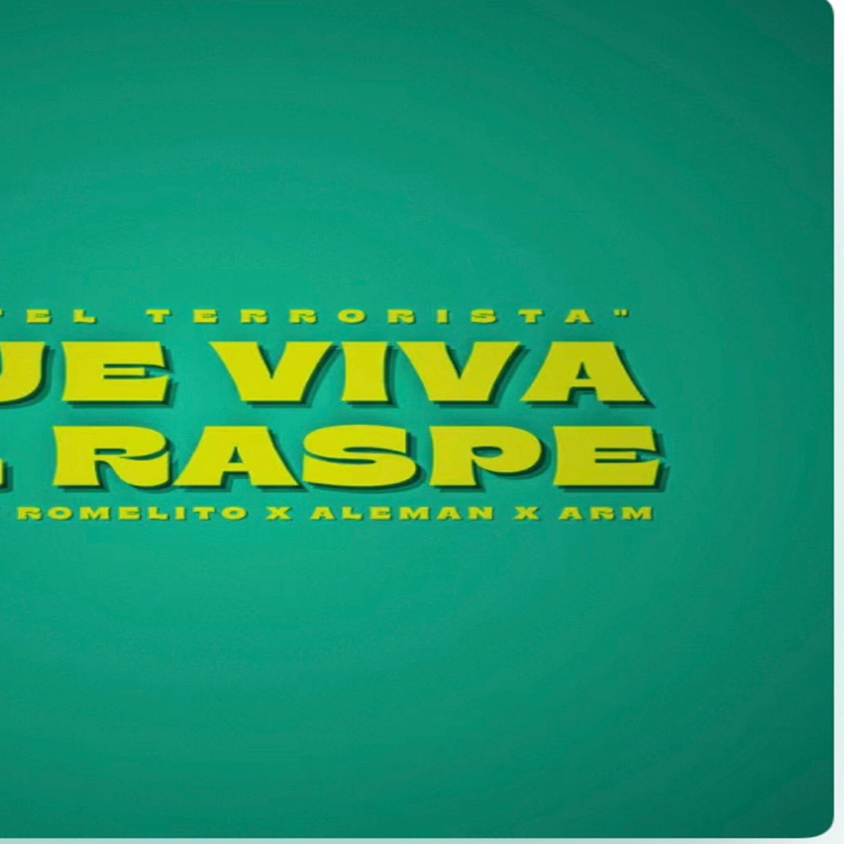 Que Viva El Raspe - Single by Kbp el Terrorista album cover