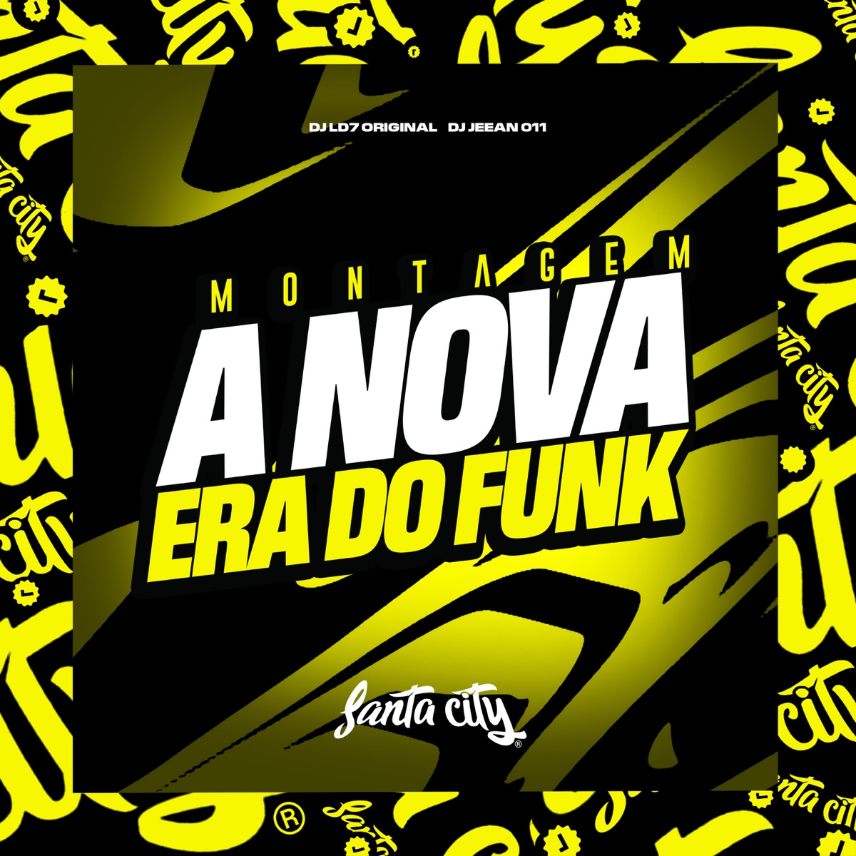 A Nova Era do Funk - Single by DJ LD7 ORIGINAL, DJ JEEAN 011 & MC BM OFICIAL album cover