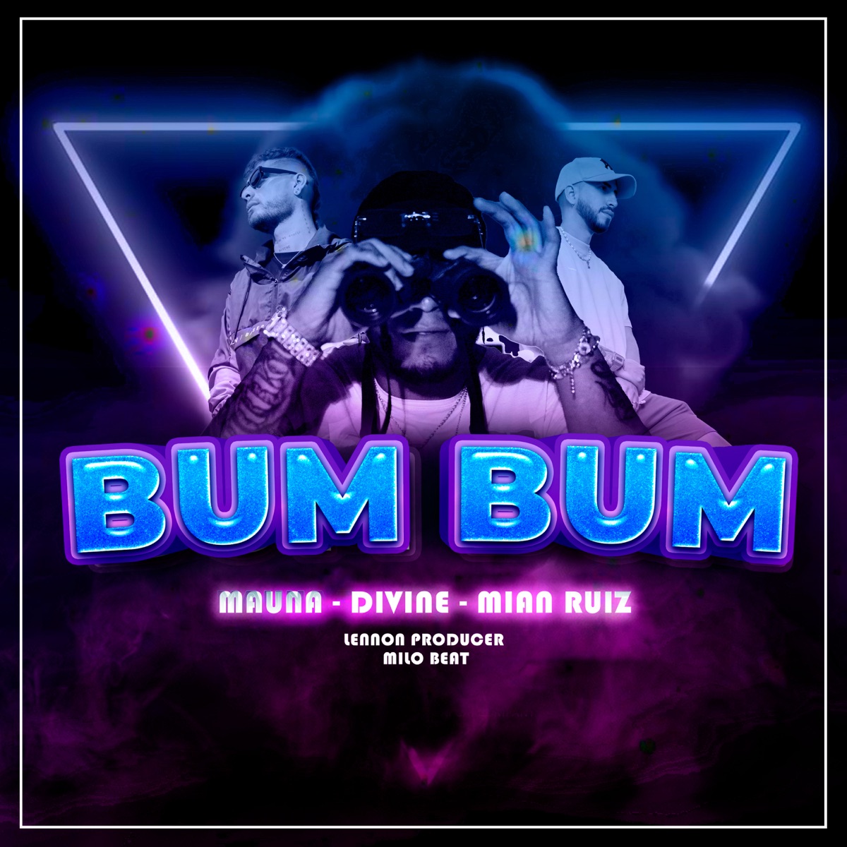 Bum (feat. Mian Ruiz & Divine) - Single by Mauna album cover
