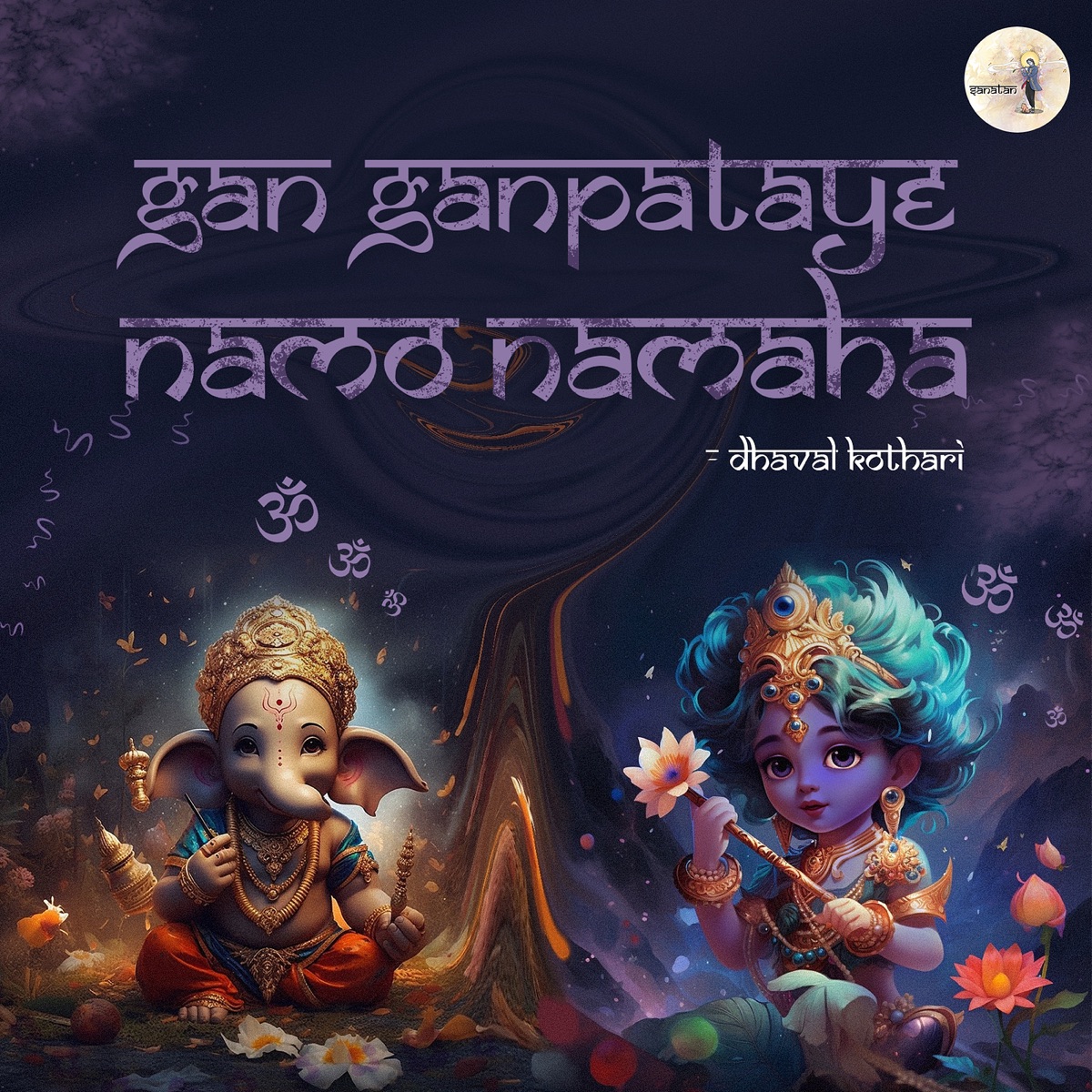 Gan Ganpataye Namo Namaha - Single by Dhaval Kothari album cover