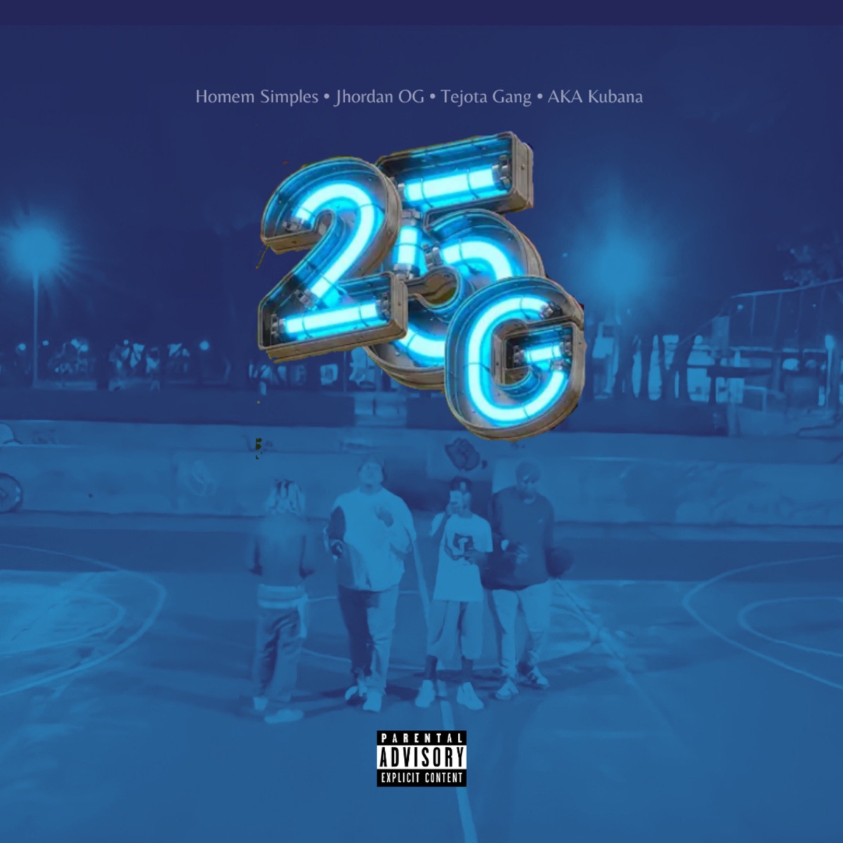 25 G (feat. Aka Kubana, Jhordan OG, Homem Simples & Tejota Gang) - Single by Fresh Mob album cover