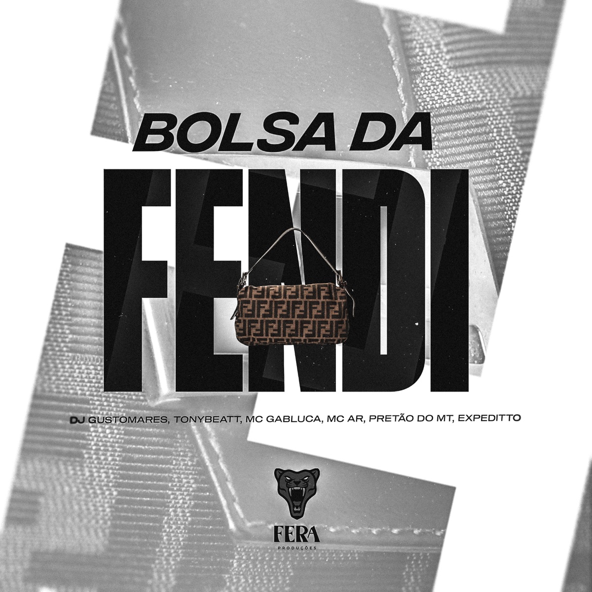 Bolsa da Fendi (feat. Pretão do Mt, Expeditto & MC A.R) - Single by DJ GUSTOMARES, Mc Gabluca & TonyBeatt album cover