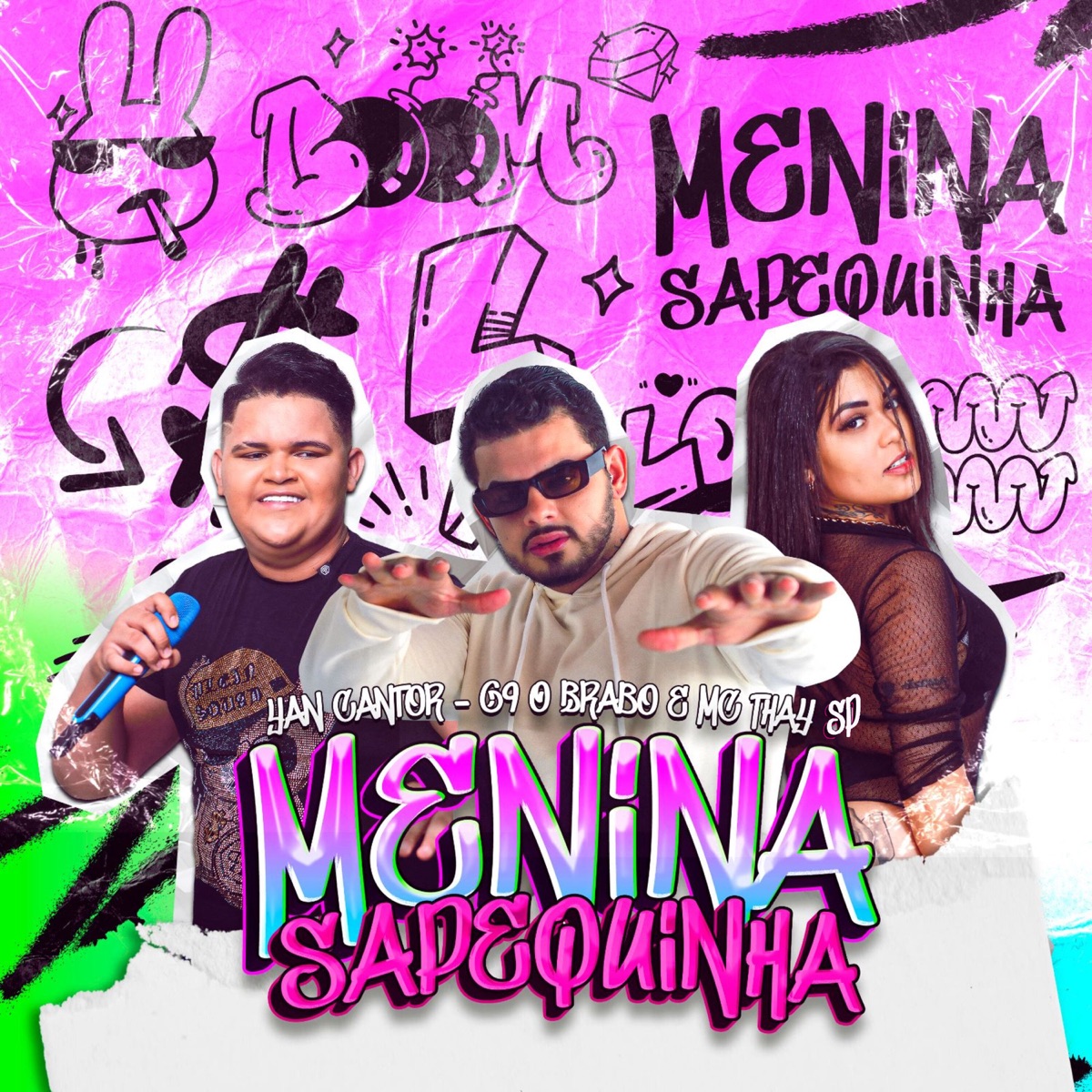 Menina Sapequinha - Single by YAN CANTOR, G9 o brabo & Mc THAY SP album cover