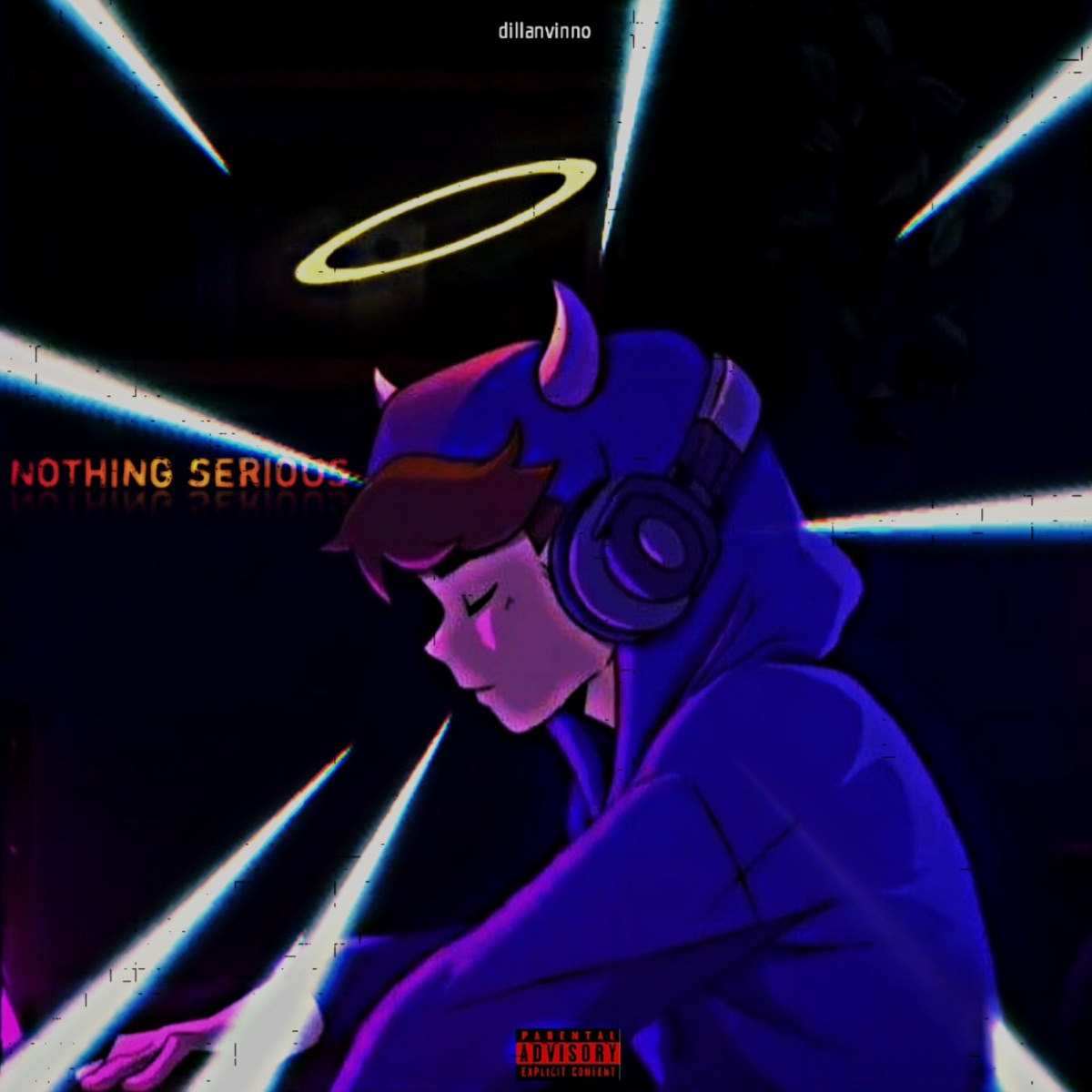 Nothing serious - Single by dillanvinno album cover
