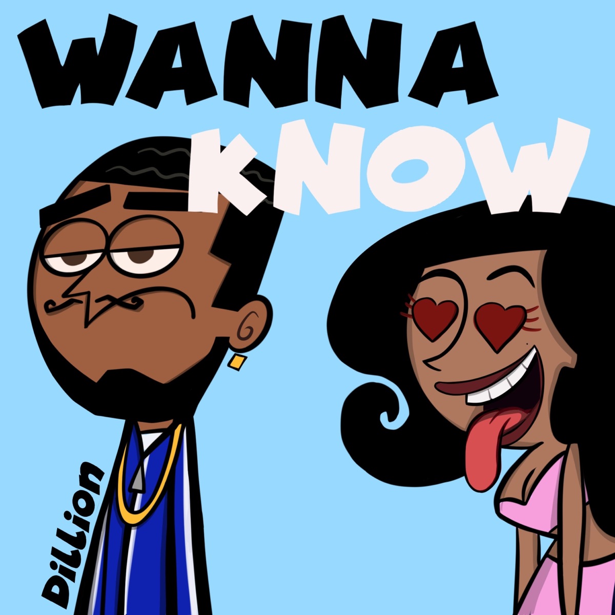 Wanna Know (GoodSick Remix) [GoodSick Remix] - Single by Dillion album cover