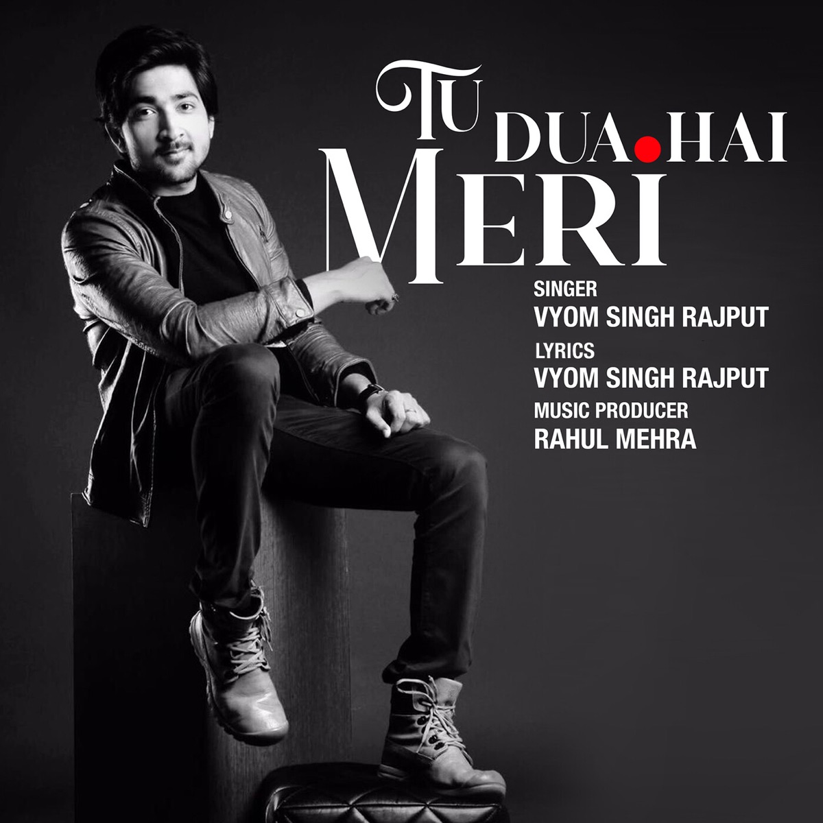 Tu Dua Hai Meri - Single by Vyom Singh Rajput album cover