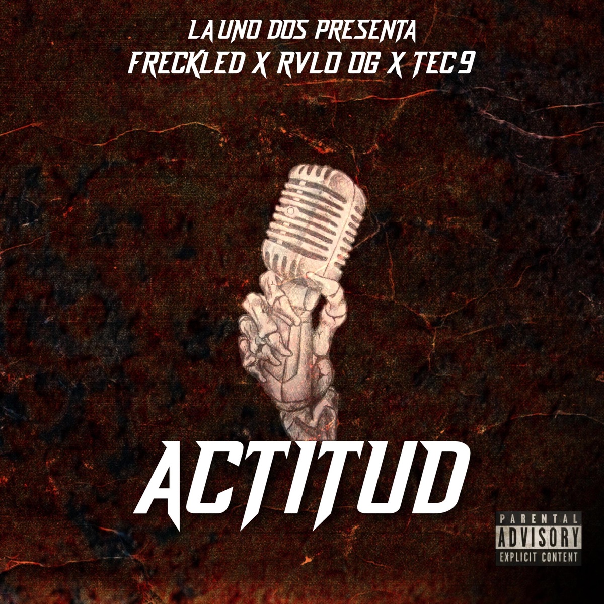 ACTITUD (feat. Freckled, La Uno Dos & Rvlo OG) - Single by La Uno Dos, Rvlo OG & Tek-9 album cover