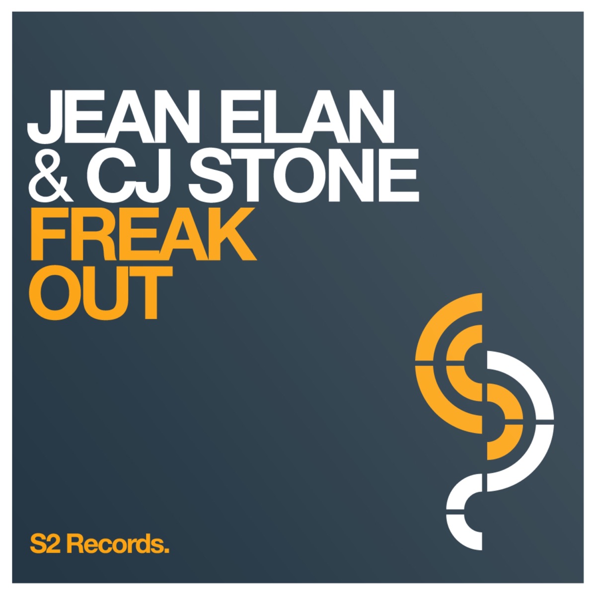 Freak Out (Remixes) - Single by Jean Elan & CJ Stone album cover