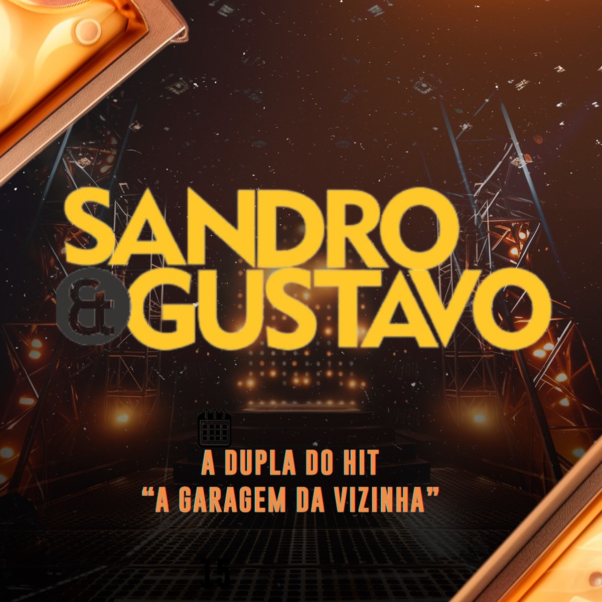 A Garagem da Vizinha - Single by Sandro & Gustavo album cover