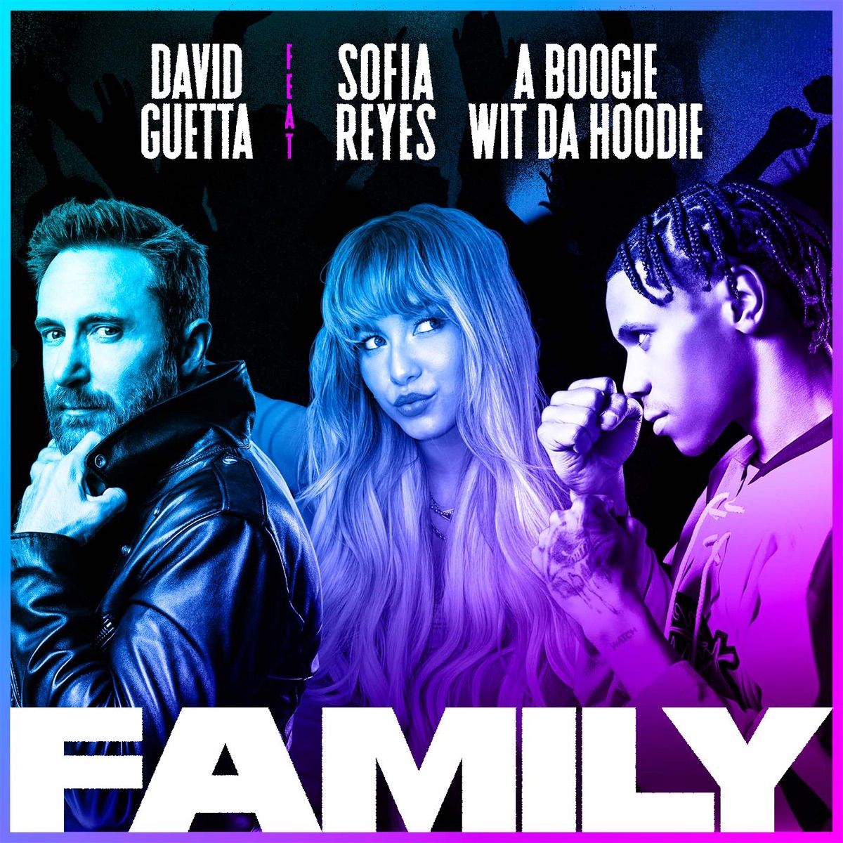 Family (feat. Sofia Reyes & A Boogie Wit da Hoodie) - Single by David Guetta album cover artwork
